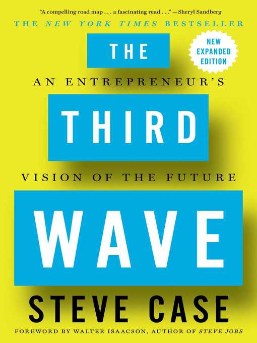 Détails du titre pour The Third Wave par Steve Case - Liste d'attente